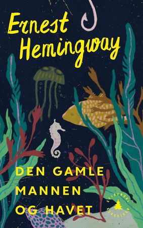 Den gamle mannen og havet 9788205522992 Ernest Hemingway Brukte bøker