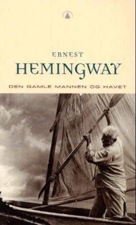 Den gamle mannen og havet 9788205257245 Ernest Hemingway Brukte bøker