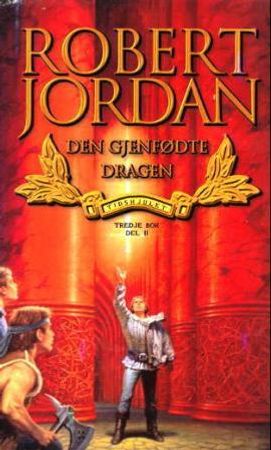 Den gjenfødte dragen 9788210046339 Robert Jordan Brukte bøker