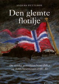 Den glemte flotilje 9788251618564 Anders Petterøe Brukte bøker