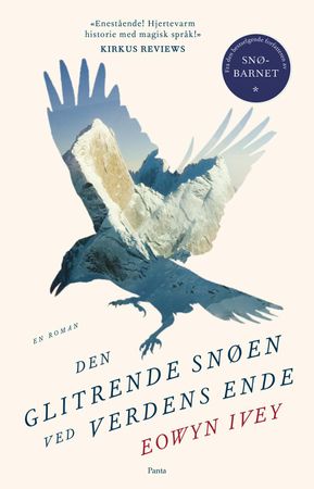 Den glitrende snøen ved verdens ende 9788279008293 Eowyn Ivey Brukte bøker