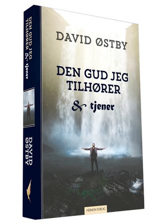 Den Gud jeg tilhører og tjener 9788230216361 David Østby Brukte bøker