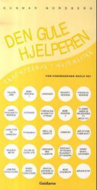 Den gule hjelperen: eksempelbok i matematikk for videregående skole vg1 9788280771391 Gunnar Nordberg Brukte bøker