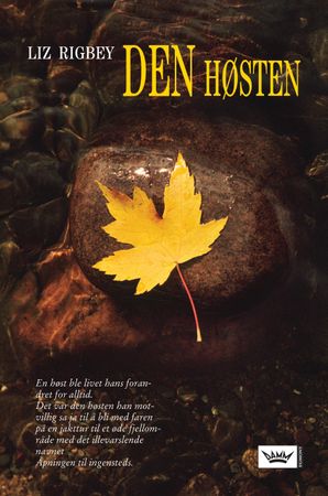 Den høsten 9788204118127 Liz Rigbey Brukte bøker
