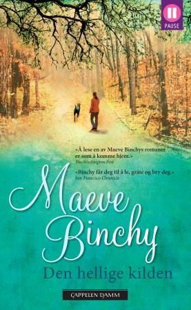 Den hellige kilden 9788202337131 Maeve Binchy Brukte bøker