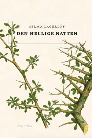 Den hellige natten 9788281770638 Selma Lagerlöf Brukte bøker