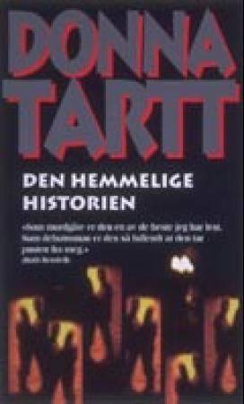 Den hemmelige historien 9788210038617 Donna Tartt Brukte bøker