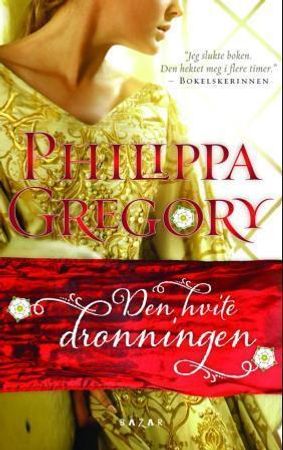 Den hvite dronningen 9788280874719 Philippa Gregory Brukte bøker