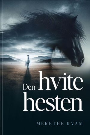 Den hvite hesten 9788269291445 Merethe Kvam Brukte bøker