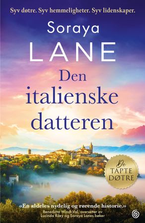 Den italienske datteren 9788248934738 Soraya Lane Brukte bøker
