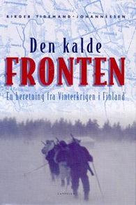 Den kalde fronten 9788202202330 Birger Tidemand-Johannessen Brukte bøker