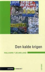 Den kalde krigen 9788252167924 Hallvard Tjelmeland Brukte bøker