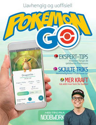 Den komplette guiden til Pokémon GO 9788283431933 Daniella Lucas Louise Blain Brukte bøker