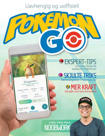 Den komplette guiden til Pokémon GO 9788283431933 Daniella Lucas Louise Blain Brukte bøker