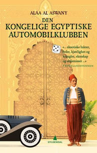 Den kongelige egyptiske automobilklubben 9788205488397 Alaa Al Aswany Brukte bøker