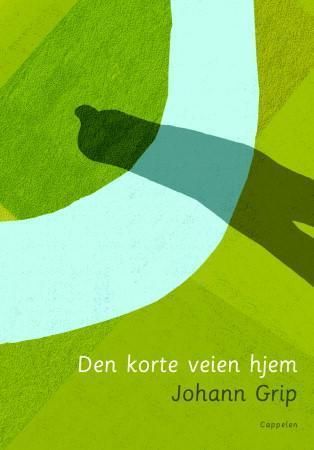 Den korte veien hjem 9788202241445 Johann Grip Brukte bøker