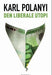 Den liberale utopi 9788282260145 Karl Polanyi Brukte bøker