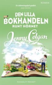 Den lilla bokhandeln runt hörnet 9789176795309 Jenny Colgan Brukte bøker