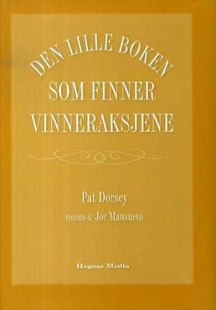 Den lille boken som finner vinneraksjene 9788271462062 Pat Dorsey Brukte bøker