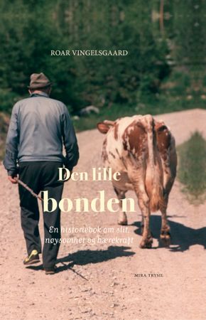 Den lille bonden 9788230023990 Roar Vingelsgaard Brukte bøker