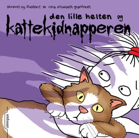 Den lille helten og kattekidnapperen 9788253031279 Nina Elisabeth Grøntvedt Brukte bøker
