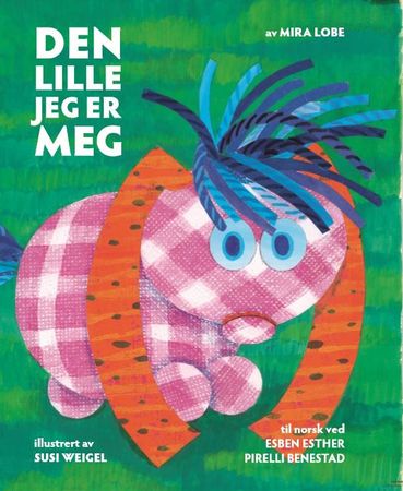 Den lille jeg er meg 9788299968997 Mira Lobe Brukte bøker