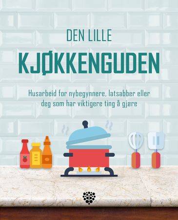 Den lille kjøkkenguden 9788234700255 Ingrid Eia Ryvarden Brukte bøker