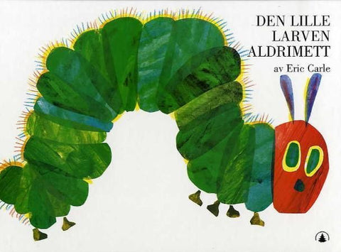 Den lille larven Aldrimett 9788252563566 Eric Carle Brukte bøker