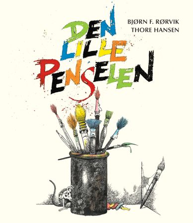 Den lille penselen 9788202322496 Bjørn F. Rørvik Brukte bøker