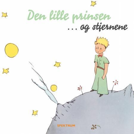 Den lille prinsen - og stjernene 9788231605577 Antoine de Saint-Exupéry Brukte bøker