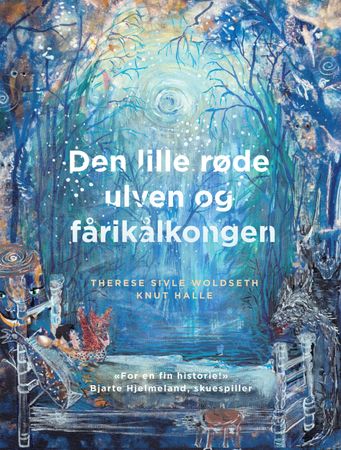 Den lille røde ulven og fårikålkongen 9788284160238 Therese Sivle Woldseth Knut Halle Brukte bøker