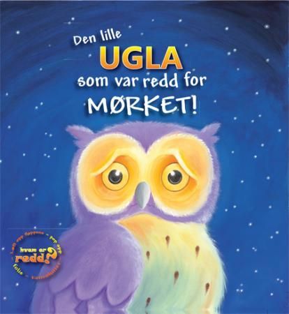 Den lille ugla som var redd for mørket! 9788278881873  Brukte bøker