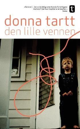 Den lille vennen 9788210049453 Donna Tartt Brukte bøker