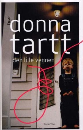 Den lille vennen 9788210047930 Donna Tartt Brukte bøker