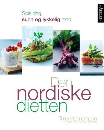 Den nordiske dietten 9788203238819 Trina Hahnemann Brukte bøker