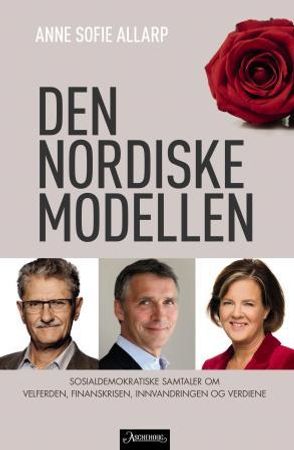 Den nordiske modellen 9788203294709 Anne Sofie Allarp Brukte bøker