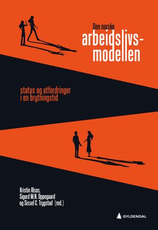 Den norske arbeidslivsmodellen 9788205606999  Brukte bøker