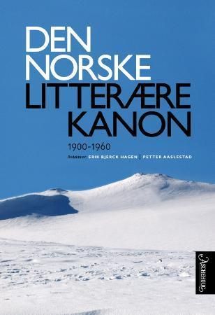 Den norske litterære kanon 9788203191527 Erik Bjerck Hagen Brukte bøker