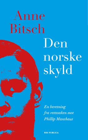 Den norske skyld 9788282262552 Anne Bitsch Brukte bøker