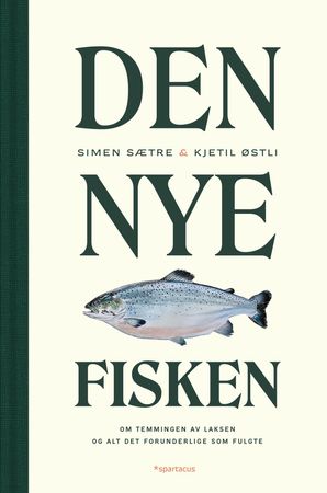 Den nye fisken 9788243012363 Kjetil Stensvik Østli Simen Sætre Brukte bøker