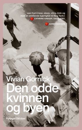 Den odde kvinnen og byen 9788249523375 Vivian Gornick Brukte bøker
