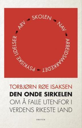 Den onde sirkelen 9788282650908 Torbjørn Røe Isaksen Brukte bøker
