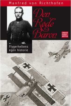 Den røde Baron 9788245808407 Manfred von Richthofen Brukte bøker