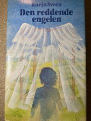 Den reddende engelen 9788202092368 Karin Sveen Brukte bøker