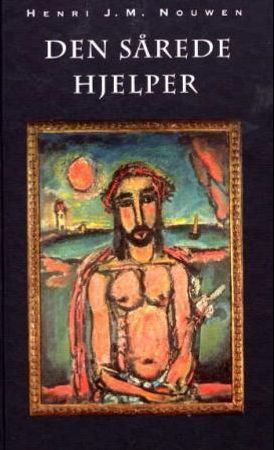 Den sårede hjelper 9788253144634 Henri J.M. Nouwen Brukte bøker