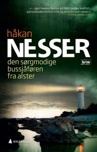 Den sørgmodige bussjåføren fra Alster 9788205532465 Håkan Nesser Brukte bøker
