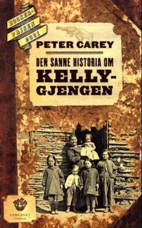Den sanne historia om Kelly-gjengen 9788252160482 Peter Carey Brukte bøker