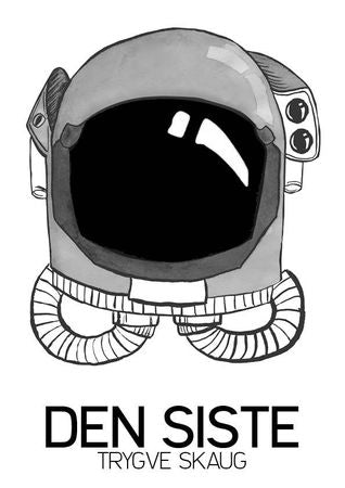 Den siste 9788299907682 Trygve Skaug Brukte bøker