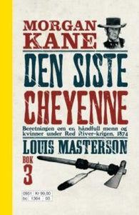 Den siste Cheyenne 9788281567788 Louis Masterson Brukte bøker