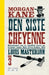 Den siste Cheyenne 9788281567788 Louis Masterson Brukte bøker